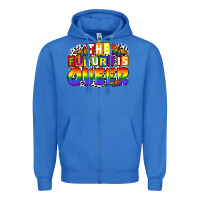 True Royal the future is queer Zipper Hoodie - FaDigitalArtStudio