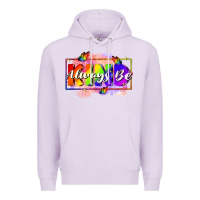 Lilac Always be kind Premium Hoodie - FaDigitalArtStudio
