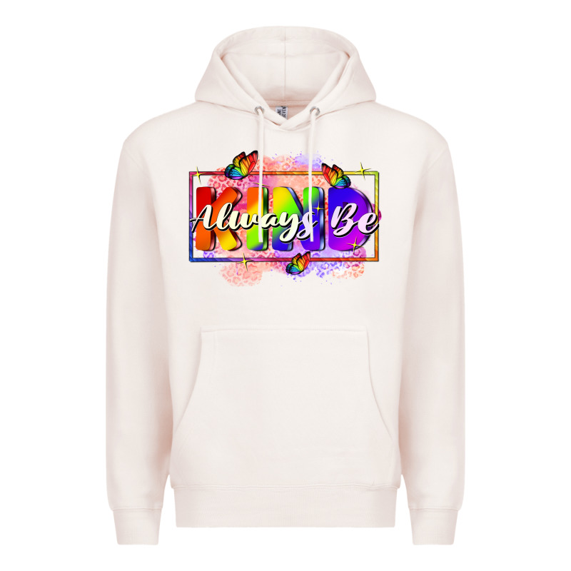 Always Be Kind Premium Hoodie by FaDigitalArtStudio | Teevron