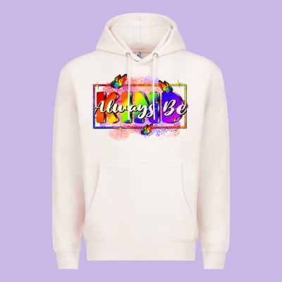 Always Be Kind Premium Hoodie Designed By Fadigitalartstudio