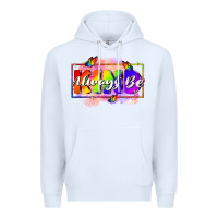 White Always be kind Premium Hoodie - FaDigitalArtStudio