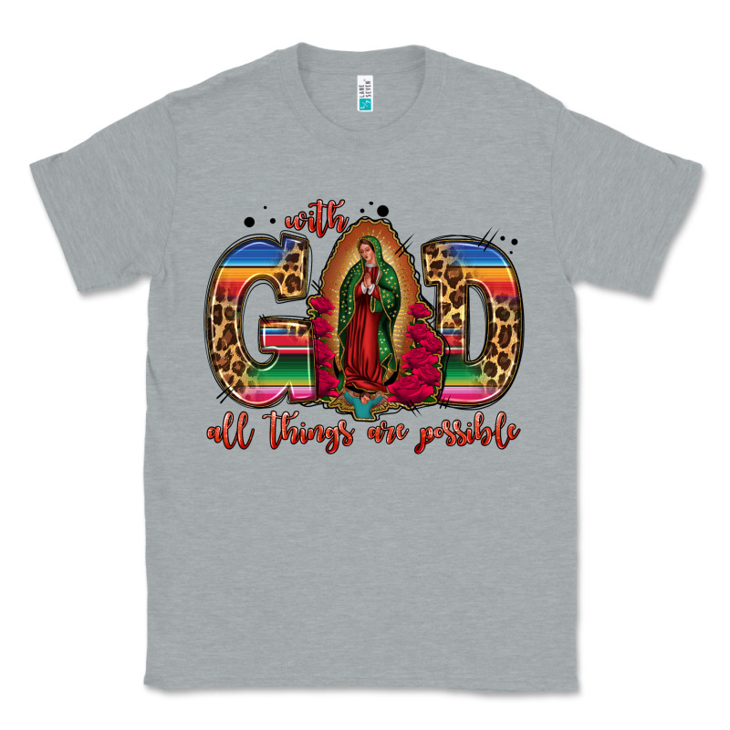 With God All Things Are Possible Lady Of Guadalupe Classic Tee by Jasminsmagicworld | Teevron
