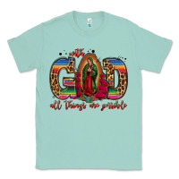 Seafoam with god all things are possible lady of guadalupe Classic Tee - Jasminsmagicworld