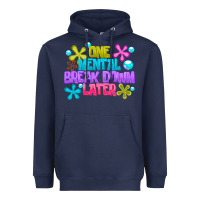 Navy one mental break dowm later Heavyweight Hoodie - CowhideDigitalArt