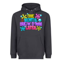 Smoke one mental break dowm later Heavyweight Hoodie - CowhideDigitalArt