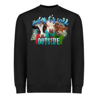 Black heifers its cold outside Heavyweight Sweatshirt - CowGirlArtShop