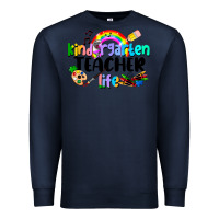 Navy Kindergarten Teacher Life Premium Sweatshirt - LillyAllenDesigns