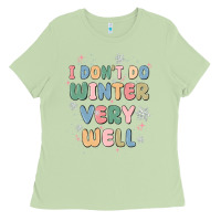Matcha i dont do winter very well Ladies Tee - MaliasSmallBusiness