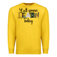 Lemon Y'all Gonna Learn Today Premium Sweatshirt - LillyAllenDesigns
