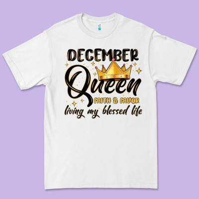 December Queen Faith And Favor Living My Blessed L Premium Tee Designed By Maliassmallbusiness