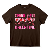 Chocolate Brown sorry girls mommy is my valentine Heavy Core Tee - MaliasSmallBusiness