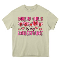 Mossy sorry girls mommy is my valentine Heavy Core Tee - MaliasSmallBusiness