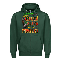 Sports Green Say it now! say it loud! i'm black and i'm proud Zipper Hoodie - FaDigitalArtStudio