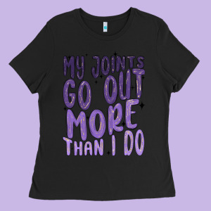 My Joints Go Out More Than ı Do Ladies Tee Designed By Maliassmallbusiness