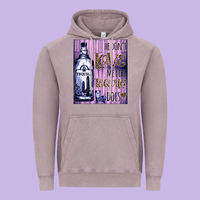 He Don't Like Me Like Tequila Does Nobody Can Vintage Hoodie Designed By Bettercallsaul