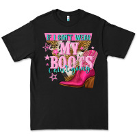 Black if i cant wear my boots i aint going Premium Tee - NancyCooperArtShop