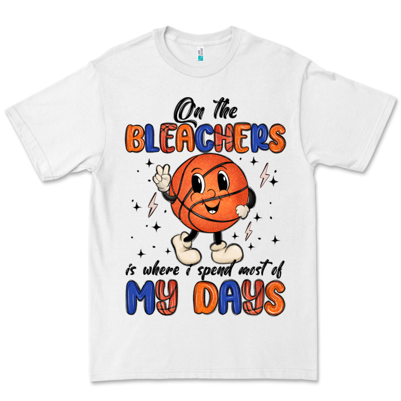 On The Bleachers Is Where I Spend Most Of My Days Premium Tee by MaliasSmallBusiness | Teevron