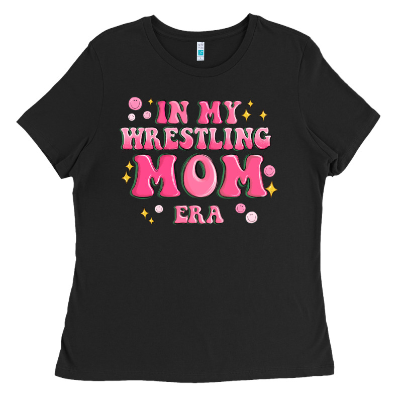 In My Wrestling Mom Era Ladies Tee by MaliasSmallBusiness | Teevron