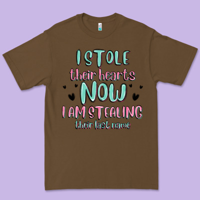 I Stole Their Hearts Now I Am Stealing Their Last Premium Tee Designed By Maliassmallbusiness