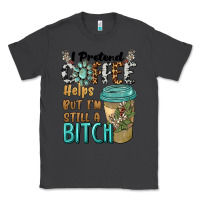 Smoke i pretend coffee helps but i'm still a bitch Classic Tee - BarkalooDesign