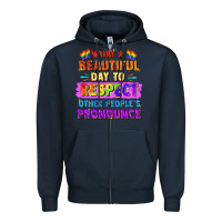 Navy what a beautiful day to respect other people Zipper Hoodie - FaDigitalArtStudio