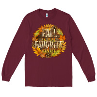 Burgundy Fall Is My Favorite Color Long Sleeve Tee - texasbilliewilder