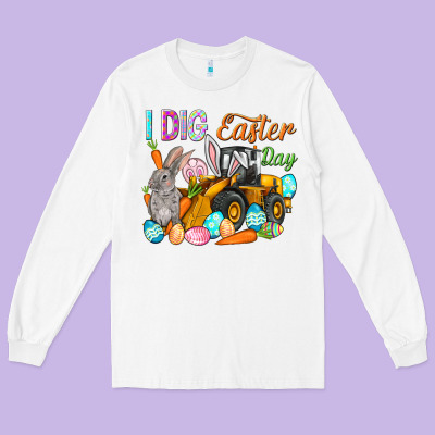I Dig Easter Day Long Sleeve Tee Designed By Nancycooperartshop