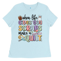 Baby Blue when life gives you scraps make a quilt Ladies Tee - MaliasSmallBusiness