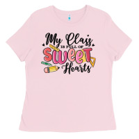 Bubblegum Pink my class is full of sweethearts Ladies Tee - MaliasSmallBusiness