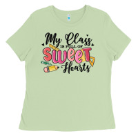 My Class Is Full Of Sweethearts Ladies Tee | Teevron