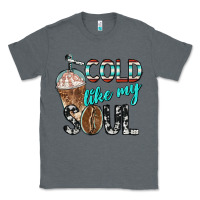 Charcoal Heather cold like my soul with coffee Classic Tee - BarkalooDesign