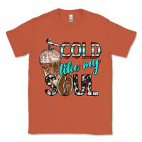 Copper cold like my soul with coffee Classic Tee - BarkalooDesign