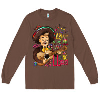 Chestnut Ay, ay, ay canta y no llores! Long Sleeve Tee - NancyCooperArtShop