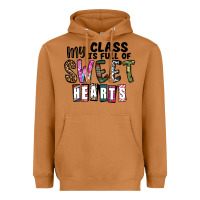 My Class ısfull Of Sweet Hearts Heavyweight Hoodie | Teevron