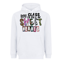 White my class ısfull of sweet hearts Heavyweight Hoodie - CowhideDigitalArt
