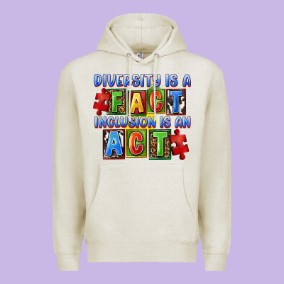Diversity Is A Fact Inclusion Is An Act Premium Hoodie Designed By Fadigitalartstudio