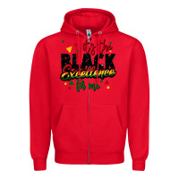 Red It's the black excellence for me Zipper Hoodie - FaDigitalArtStudio