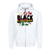 White It's the black excellence for me Zipper Hoodie - FaDigitalArtStudio