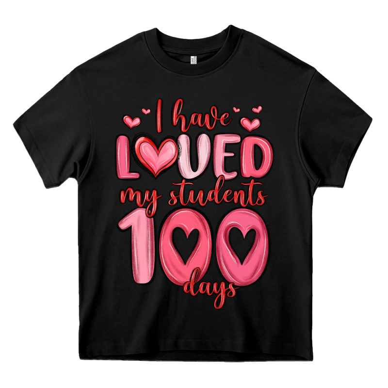 I Have Loved My Students 100 Days Heavy Core Tee by MaliasSmallBusiness | Teevron