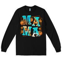 Black Fall Mama Long Sleeve Tee - texasbilliewilder