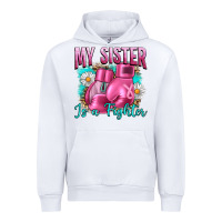 White Breast Cancer My Sister Is A Fighter Urban Hoodie - Artiststas