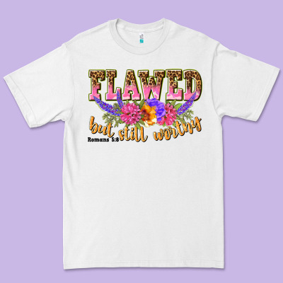 Flawed But Still Worthy Romans 5 8 Premium Tee Designed By Nancycooperartshop