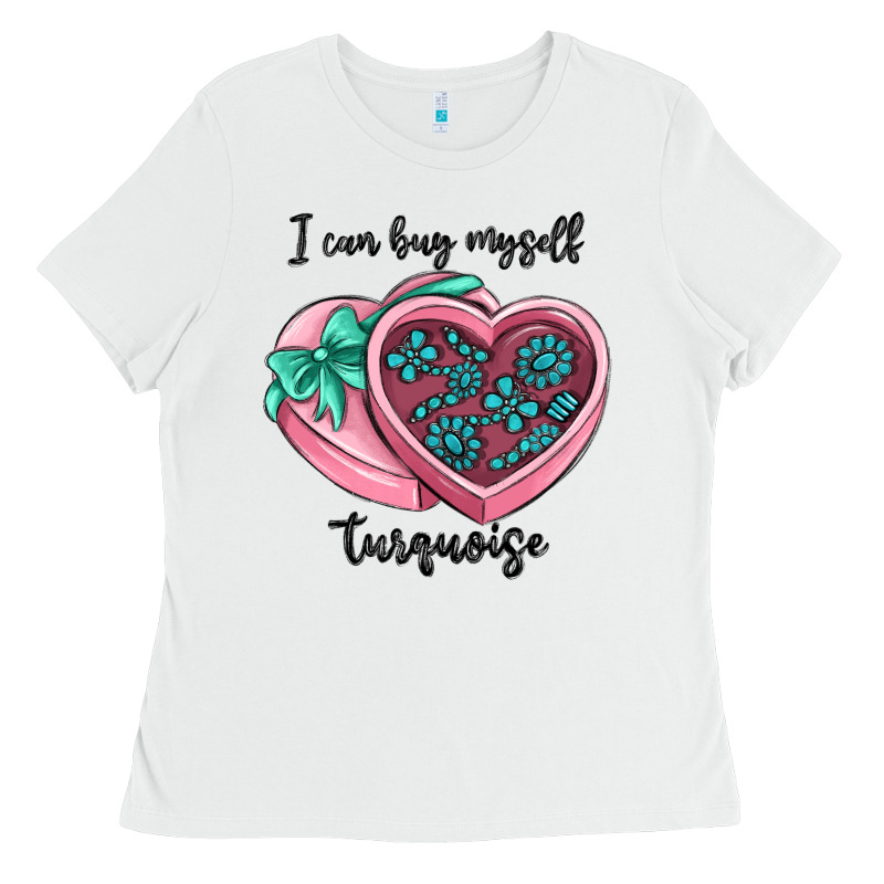 I Can Buy Myself Turquoise Ladies Tee by MaliasSmallBusiness | Teevron