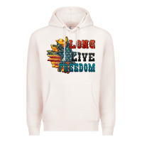Pale Pink Long live freedom Premium Hoodie - FaDigitalArtStudio
