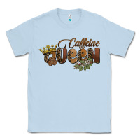 Dusty Blue caffeine queen Classic Tee - BarkalooDesign