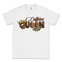 White caffeine queen Classic Tee - BarkalooDesign
