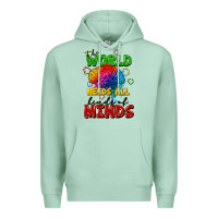 Seafoam The world needs all kinds of minds Premium Hoodie - FaDigitalArtStudio