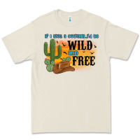 Bone if i was a cowgirl i d be wild and free Premium Tee - MaliasSmallBusiness