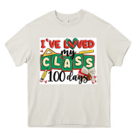 Cream i've loved my class 100 days Heavy Core Tee - MaliasSmallBusiness