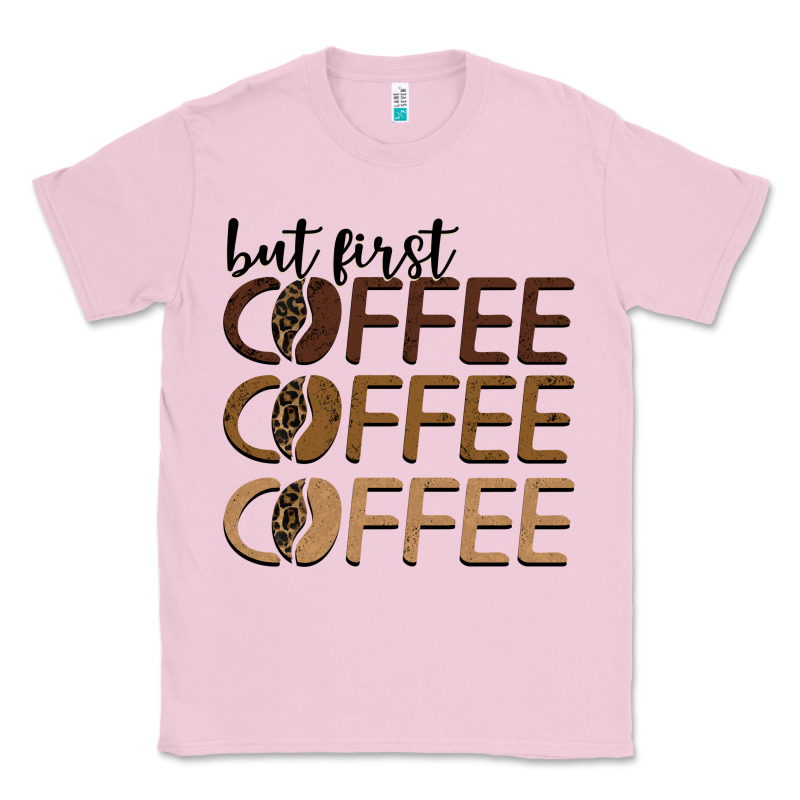 But First Coffee Coffee Coffee Classic Tee by BarkalooDesign | Teevron